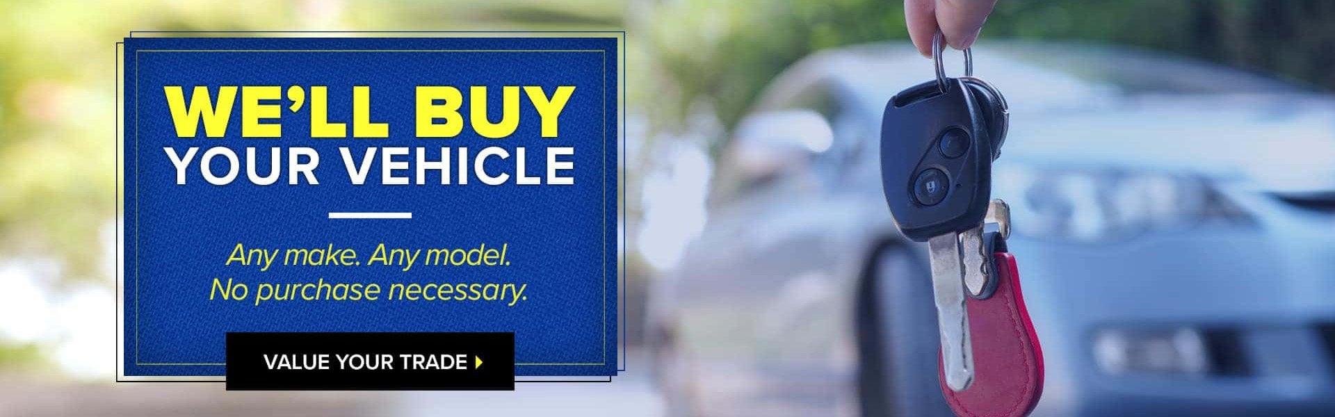 Sell Your Car or Value Your Trade